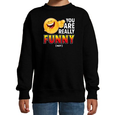 Funny emoticon sweater You are really funny zwart kids