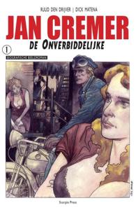 Jan Cremer de Onverbiddelijke (Paperback)