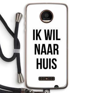 Ik wil naar huis: Motorola Moto Z Force Transparant Hoesje met koord