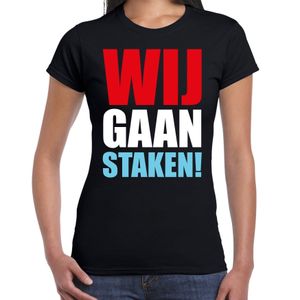 Wij gaan staken protest t-shirt zwart voor dames