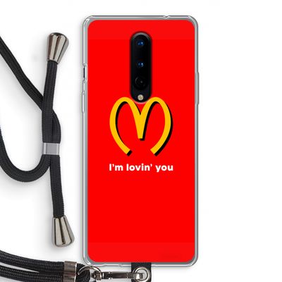 I'm lovin' you: OnePlus 8 Transparant Hoesje met koord