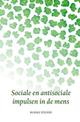 Sociale en antisociale impulsen in de mens (Paperback)