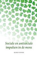 Sociale en antisociale impulsen in de mens (Paperback)