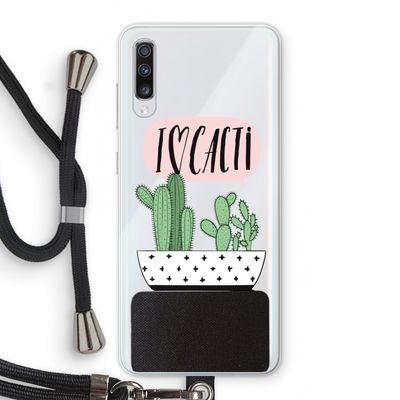 I love cacti: Samsung Galaxy A70 Transparant Hoesje met koord