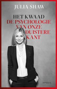 Het kwaad - Julia Shaw - ebook