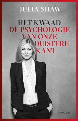 Het kwaad - Julia Shaw - ebook