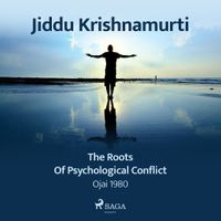 The Roots of Psychological Conflict – Ojai 1980 - thumbnail