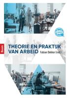 Theorie en praktijk van arbeid (Paperback)