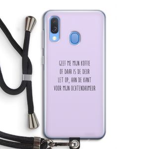 Ochtendhumeur: Samsung Galaxy A40 Transparant Hoesje met koord