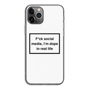 I'm dope: iPhone 11 Pro Transparant Hoesje