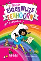 De enorm eigenwijze eenhoorn gaat schatzoeken (Hardback)