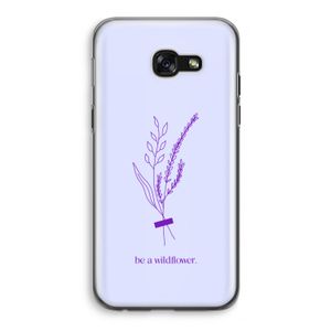 Be a wildflower: Samsung Galaxy A5 (2017) Transparant Hoesje