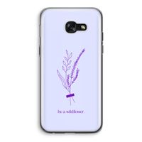 Be a wildflower: Samsung Galaxy A5 (2017) Transparant Hoesje Be a wildflower: Samsung Galaxy A5 (2017) Transparant Hoesje
