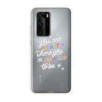 Right Place: Huawei P40 Pro Transparant Hoesje