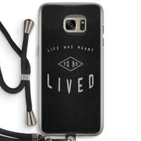 To be lived: Samsung Galaxy S7 Edge Transparant Hoesje met koord To be lived: Samsung Galaxy S7 Edge Transparant Hoesje met koord