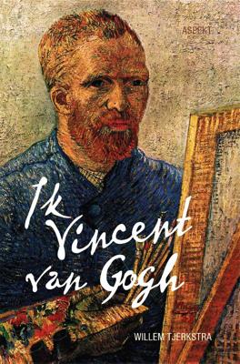 Ik Vincent van Gogh (Paperback)