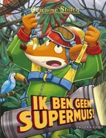 Ik ben geen supermuis (Hardback)