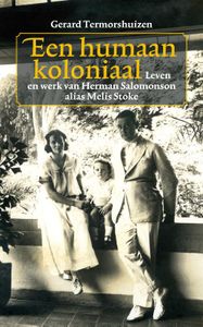 Een humaan koloniaal - Gerard Termorshuizen - ebook