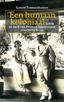 Een humaan koloniaal - Gerard Termorshuizen - ebook
