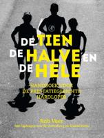 De tien, de halve en de hele (Paperback)