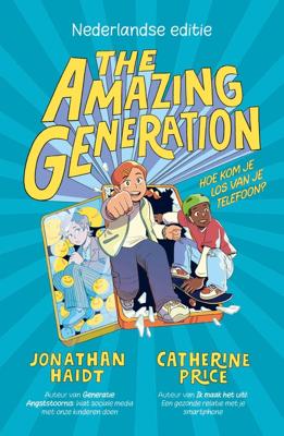 The Amazing Generation - Jonathan Haidt - ebook