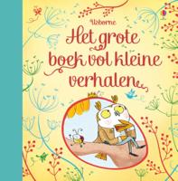 Het grote boek vol kleine verhalen (Hardback)