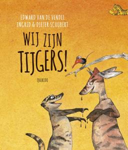 Wij zijn tijgers! (Hardback)