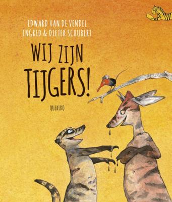 Wij zijn tijgers! (Hardback)