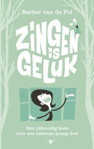 Zingen is geluk - Barber van de Pol - ebook