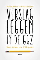 Verslagleggen in de ggz - Nicole Baars, Eline Janssen - ebook