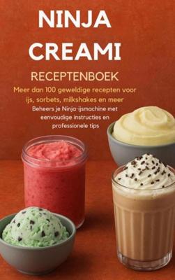 Ninja Creami Receptenboek - Sanne Bakker - ebook