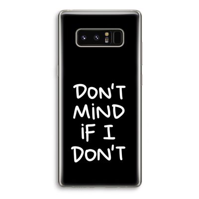 Don't Mind: Samsung Galaxy Note 8 Transparant Hoesje