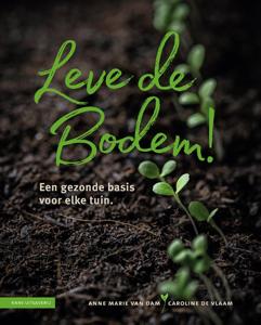 Leve de bodem! (Paperback)