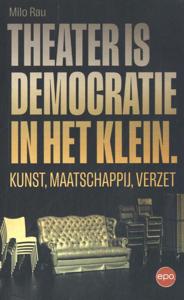 Theater is democratie in het klein (Paperback)