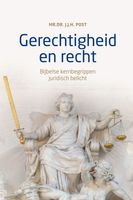 Gerechtigheid en recht - J.J.H. Post - ebook