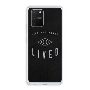 To be lived: Samsung Galaxy S10 Lite Transparant Hoesje