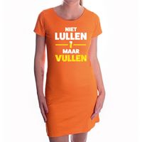 Niet Lullen maar Vullen tekst Koningsdag / oranje supporter jurkje oranje dames - thumbnail