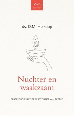 Nuchter en waakzaam (Paperback)