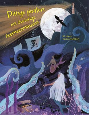 Pittige piraten en zwierige zeemeerminnen (Hardback)