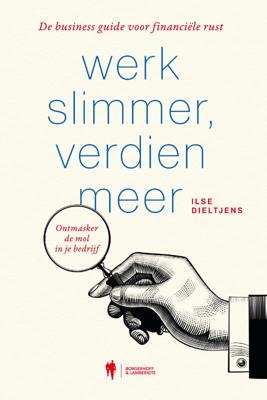 Werk slimmer, verdien meer! (Paperback)