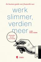 Werk slimmer, verdien meer! (Paperback)