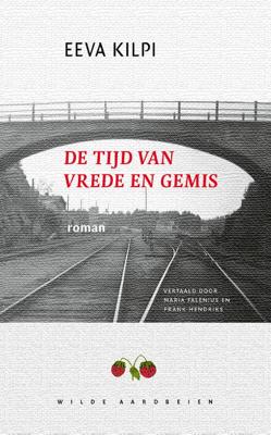 De tijd van vrede en gemis (Paperback)
