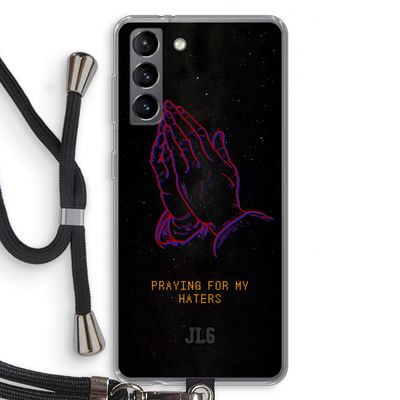 Praying For My Haters: Samsung Galaxy S21 Transparant Hoesje met koord