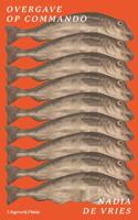 Overgave op commando (Paperback)