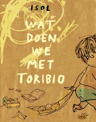 Wat doen we met Toribio (Hardback)
