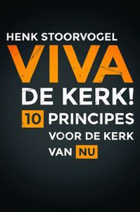 Viva de kerk! - Henk Stoorvogel - ebook