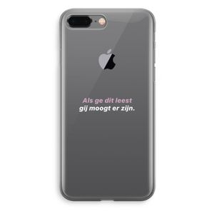 gij moogt er zijn: iPhone 8 Plus Transparant Hoesje