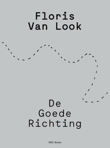 Floris Van Look. De goede richting (Paperback)