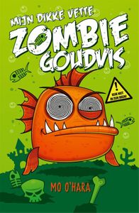 Mijn dikke vette zombiegoudvis - Mo O'Hara - ebook