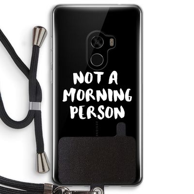 Morning person: Xiaomi Mi Mix 2 Transparant Hoesje met koord